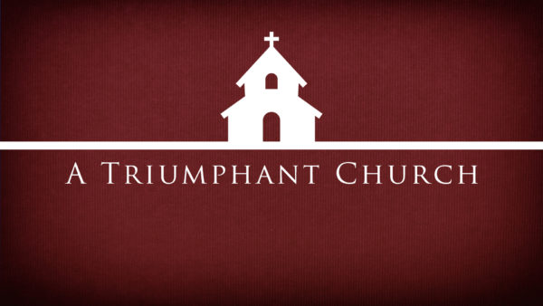 A Triumphant Church Image