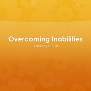 Overcoming Inabilities